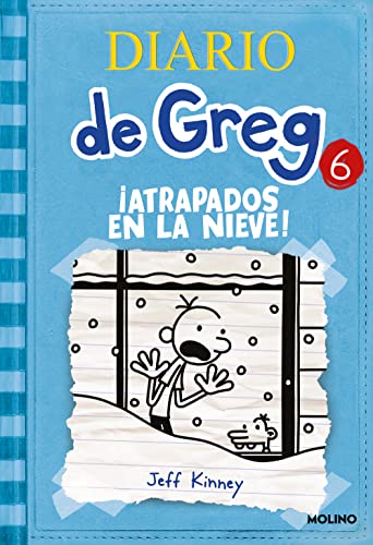 Diario de Greg 6. ¡Atrapados en la nieve!: Gregs Tagebuch - Keine Panik, spanische Ausgabe (Universo Diario de Greg, Band 6)